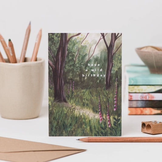 Have a Wild Birthday - Foxglove Woodland Card