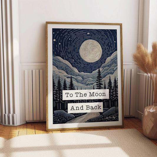 To The Moon And Back Print: A4