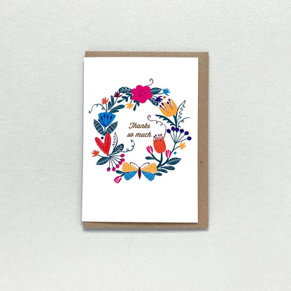 Thanks so Much  - floral wreath greetings card
